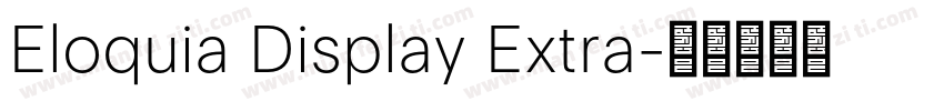 Eloquia Display Extra字体转换